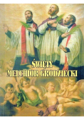 Święty Melchior Grodziecki