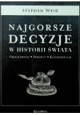 Najgorsze decyzje w historii świata