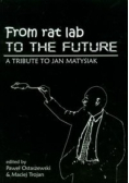 From rat lab to the future