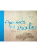 Opowiedz mi dziadku