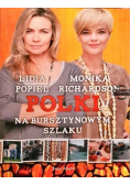 Polki na bursztynowym szlaku