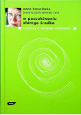 W poszukiwaniu złotego środka