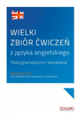 Wielki zbiór ćwiczeń z języka angielskiego