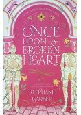 Once Upon a Broken Heart
