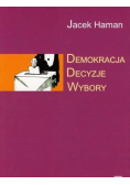 Demokracja decyzje  wybory
