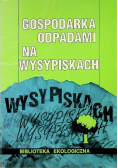 Gospodarka odpadami na wysypiskach