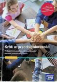 Krok w przedsiębiorczość Podręcznik do podstaw przedsiębiorczości dla szkół ponadpodstawowych