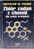 Zbiór zadań z chemii dla szkół średnich