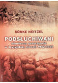 Podsłuchiwani niemieccy generałowie w brytyjskiej niewoli 1942 - 1945