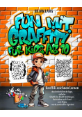 Fun mit Graffiti fur Kids ab 10