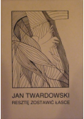 Resztę zostawić łasce