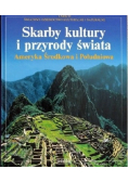 Skarby kultury i przyrody świata Ameryka Środkowa i Południowa