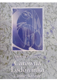 Czarska Lidia - Carówna Lodowinka i inne baśnie