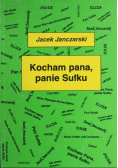 Kocham Pana Panie Sułku
