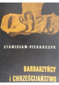 Barbarzyńcy i Chrześcijaństwo