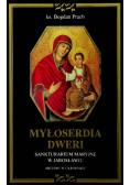 Myłoserdia Dweri Samktuarium Maryjne w Jarosławiu