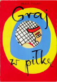 Graj w piłkę