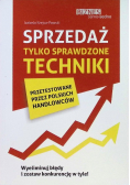 Sprzedaż Tylko sprawdzone techniki