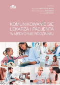 Komunikowanie się lekarza i pacjenta w medycynie rodzinnej