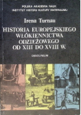 Historia europejskiego włókiennictwa odzieżowego od XIII do XVIII w