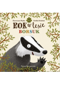 Rok w lesie Borsuk