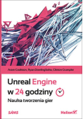 Unreal Engine w 24 godziny. Nauka tworzenia gier