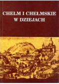 Chełm i Chełmskie w dziejach
