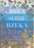 Była sobie rzeka