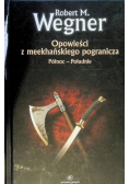 Północ - Południe Opowieści z meekhańskiego pogranicza