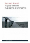 Między czasem minionym a przyszłym