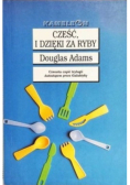 Cześć i dzięki za ryby