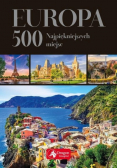 Europa 500 najpiękniejszych miejsc