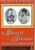 Mikołaj II i Aleksandra nieznana korespondencja