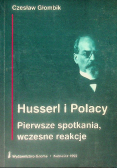 Husserl i Polacy Pierwsze spotkania wczesne reakcje