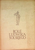 Role Ludwika Solskiego