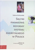 Skutki finansowe reformy systemu emerytalnego w Polsce