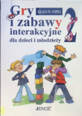 Gry i zabawy interakcyjne dla dzieci i młodzieży Tom 2