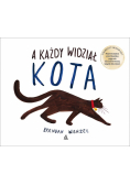A każdy widział kota