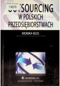 Outsourcing w polskich przedsiębiorstwach