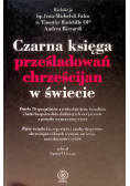 Czarna księga prześladowań chrześcijan w świecie