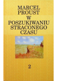 W poszukiwaniu straconego czasu Tom 2