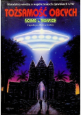 Tożsamość obcych Starożytna wiedza o współczesnych zjawiskach UFO