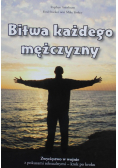 Bitwa każdego mężczyzny