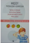 Między przekazem a odkryciem