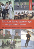Rekrutacja do grup dyspozycyjnych - socjologiczna analiza problemu