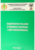 Uczestnictwo Polaków w rekreacji ruchowej i jego uwarunkowania