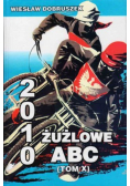 Żużlowe ABC 2010 (Tom X) Wiesław Dobruszek