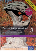 Zrozumieć przeszłość  3 Poziom rozszerzony Liceum ogólnokształcące i technikum