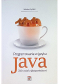 Programowanie w języku Java Zbiór zadań z (  p  ) odpowiedziami