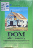 Dom stan surowy